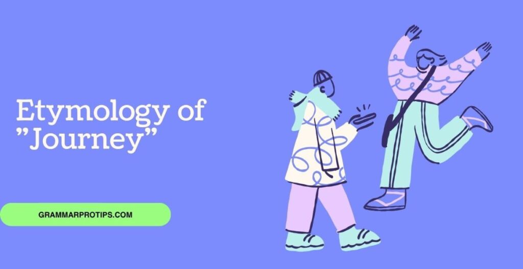Etymology of "Journey"