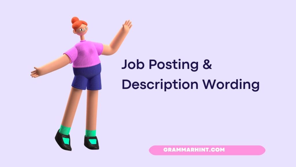 Job Posting & Description Wording