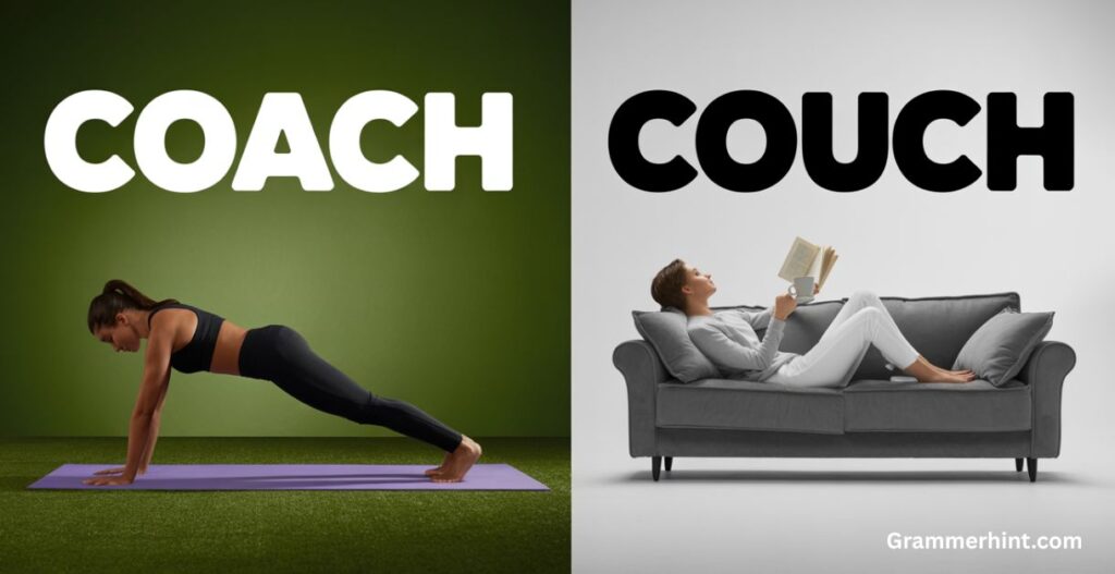"Coach" and "Couch"